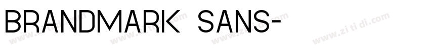 BRANDMARK SANS字体转换